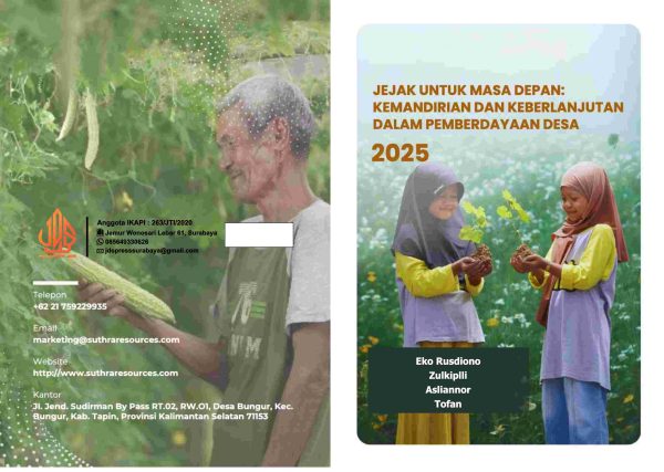 Jejak untuk Masa Depan: Kemandirian dan Keberlanjutan dalam Pemberdayaan Desa