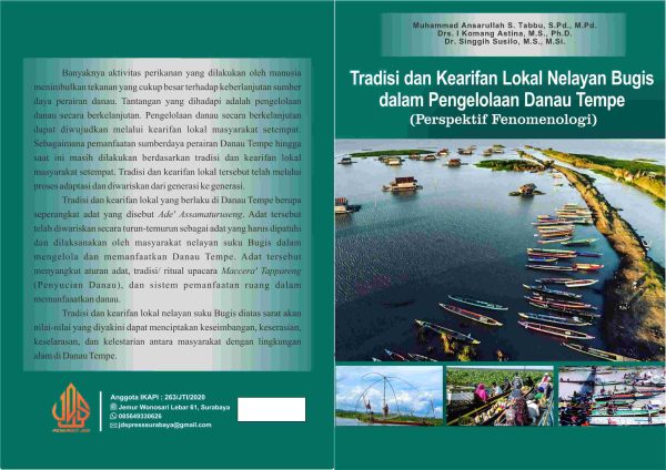 Tradisi dan Kearifan Lokal Nelayan Suku Bugis dalam Pengelolaan Danau Tempe (Perspektif Fenomenologi)