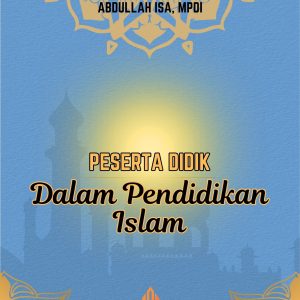 PESERTA DIDIK DALAM PENDIDIKAN ISLAM