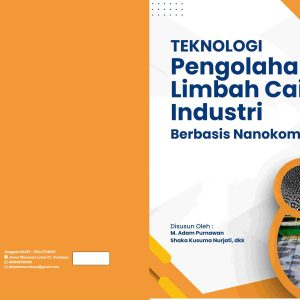 TEKNOLOGI PENGOLAHAN LIMBAH CAIR INDUSTRI BERBASIS NANOKOMPOSIT