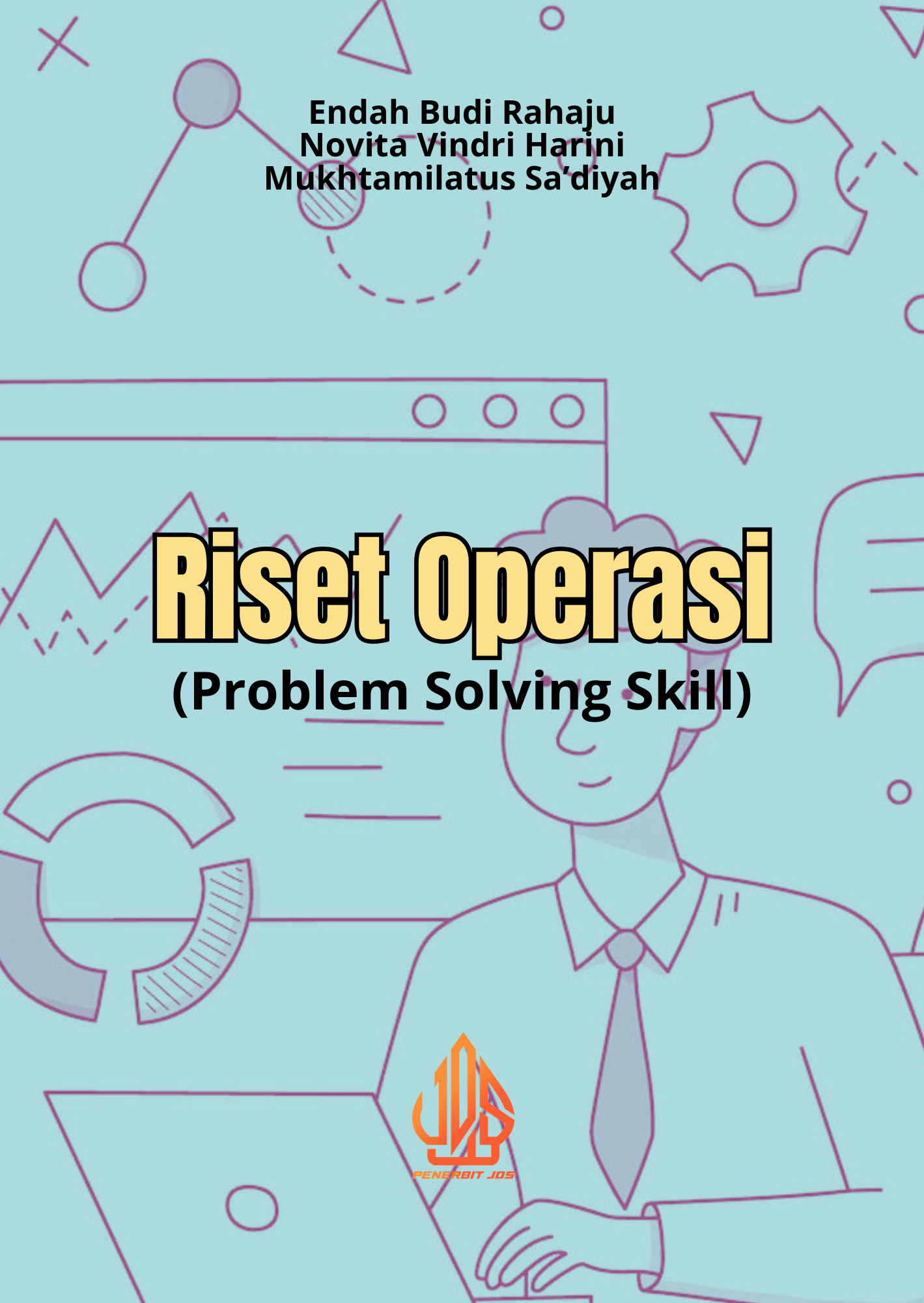 RISET OPERASI (Problem Solving Skill)