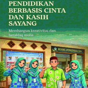 MANAJEMEN PENDIDIKAN BERBASIS CINTA DAN KASIH SAYANG