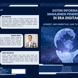 Sistem Informasi Manajemen Pendidikan Di Era Digital: Konsep, Implementasi, Dan Tata Kelola