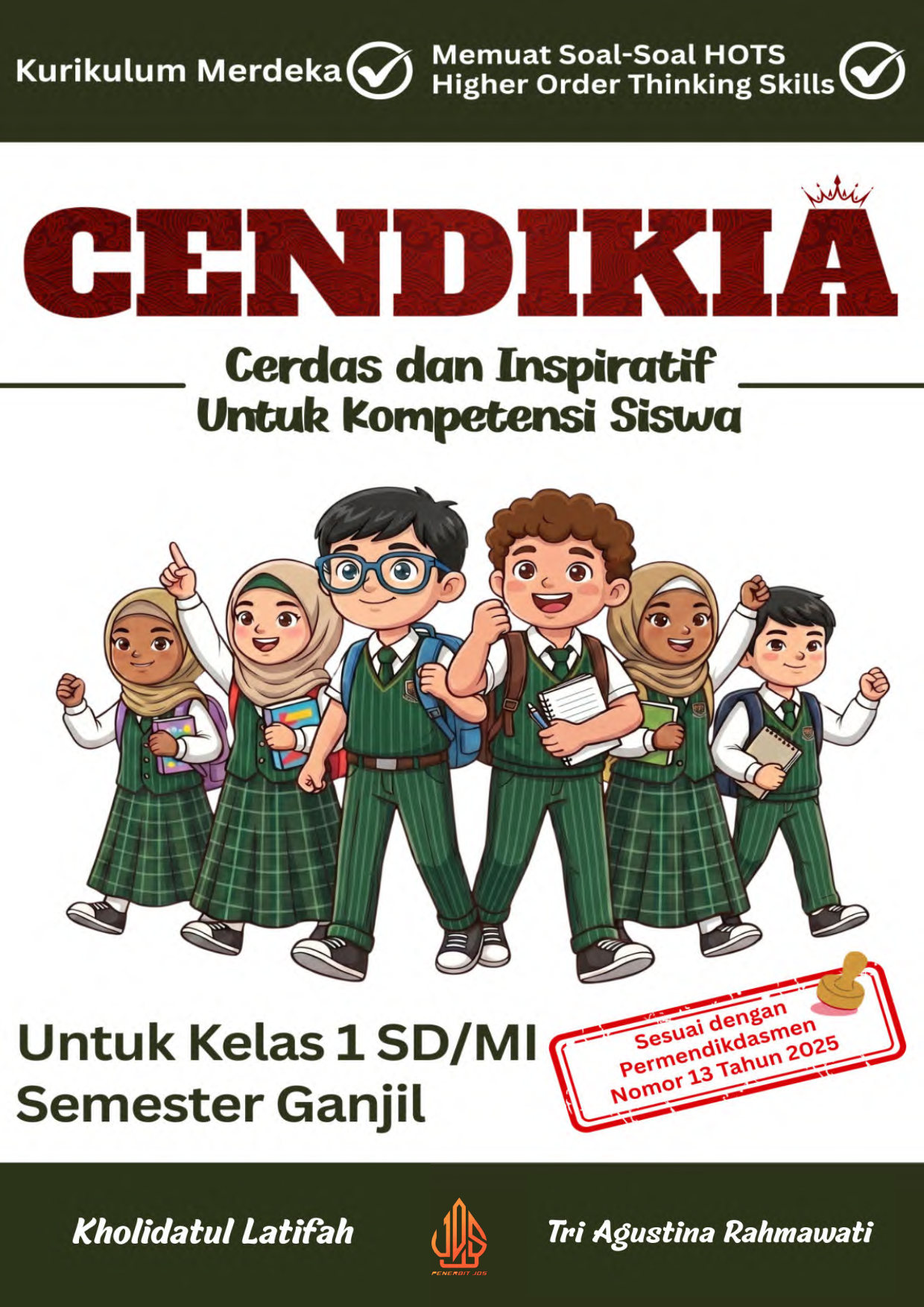CENDIKIA (Cerdas dan Inspiratif untuk Kompetensi Siswa) Kelas 1 SD/MI