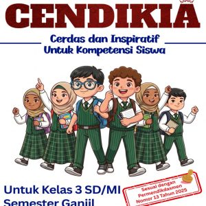 CENDIKIA (Cerdas dan Inspiratif untuk Kompetensi Siswa) Kelas 3 SD/MI Semester Ganjil