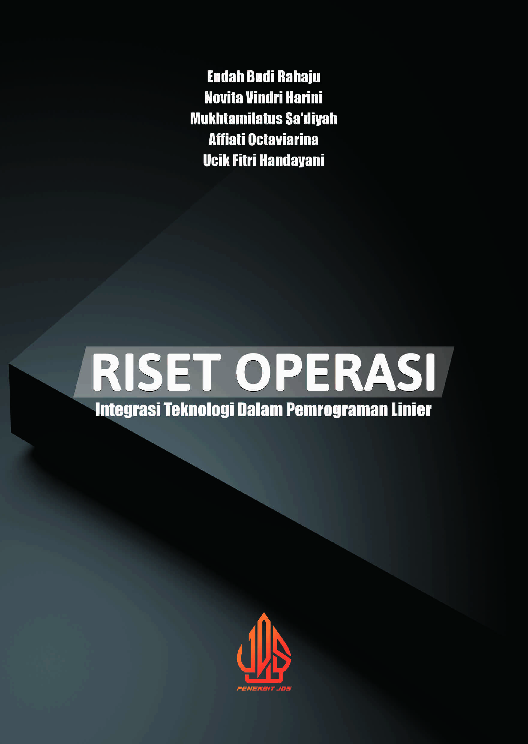 RISET OPERASI: Integrasi Teknologi Dalam Pemrograman Linier