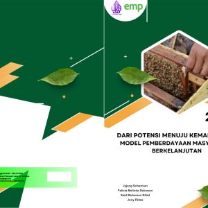DARI POTENSI MENUJU KEMANDIRIAN: MODEL PEMBERDAYAAN MASYARAKAT BERKELANJUTAN